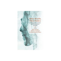 Berghahn Books Other Worlds, Other Bodies (häftad, eng)
