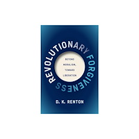 Haymarket Books Revolutionary Forgiveness (häftad, eng)