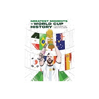 Insight Editions Greatest Moments In World Cup History (bok, eng)