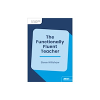 Hachette Learning The Functionally Fluent Teacher (häftad, eng)