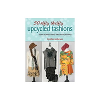 Stackpole Books 50 Nifty Thrifty Upcycled Fashions (häftad, eng)