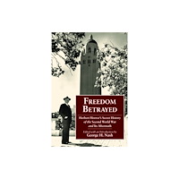 Hoover Institution Press,U.S. Freedom Betrayed (inbunden, eng)