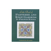 Sally Milner Publishing Pty Ltd Little Book of Parterre & Knot Gardens in French Knots (inbunden, eng)