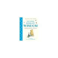 A. A. Milne Winnie-the-Pooh: The Little Book of Wisdom (inbunden, eng)