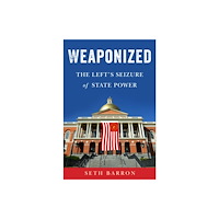 Humanix Books Weaponized (inbunden, eng)