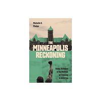 Princeton University Press The Minneapolis Reckoning (häftad, eng)