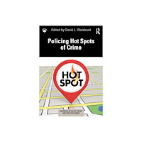 Taylor & francis ltd Policing Hot Spots of Crime (häftad, eng)
