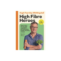 Bloomsbury Publishing PLC High Fibre Heroes (inbunden, eng)