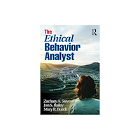 Taylor & francis ltd The Ethical Behavior Analyst (häftad, eng)