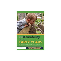 Taylor & francis ltd Sustainability in the Early Years (häftad, eng)