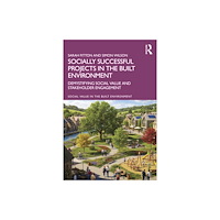 Taylor & francis ltd Socially Successful Projects in the built environment (häftad, eng)