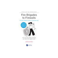 Taylor & francis ltd Fire Brigades to Firewalls (häftad, eng)