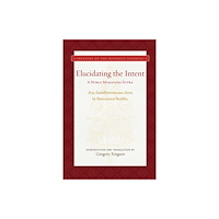 Wisdom publications,u.s. Elucidating the Intent (inbunden, eng)