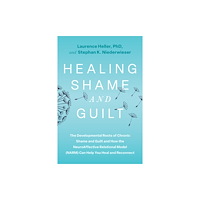 North Atlantic Books,U.S. Healing Shame and Guilt (häftad, eng)