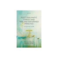 Oxford University Press Post-Traumatic Stress and Trauma-Informed Practice (häftad, eng)