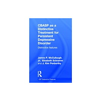 Taylor & francis ltd CBASP as a Distinctive Treatment for Persistent Depressive Disorder (inbunden, eng)