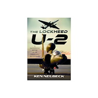 Pen & Sword Books Ltd The Lockheed U-2 (inbunden, eng)