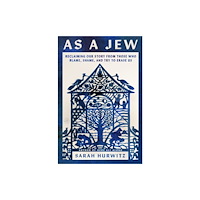 Harpercollins publishers inc As a Jew (inbunden, eng)