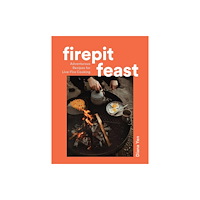 Workman Publishing Firepit Feast (inbunden, eng)