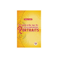 Double 9 Books LLP The Spirit of the Age; or, Contemporary Portraits (häftad, eng)