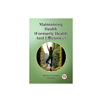 Double 9 Books LLP Maintaining Health (Formerly Health And Efficiency) (Edition2024) (häftad, eng)