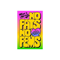 Harpercollins publishers inc No Fats, No Fems (häftad, eng)