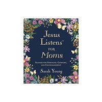 Thomas nelson publishers Jesus Listens for Moms, Padded Hardcover, with Full Scriptures (inbunden, eng)