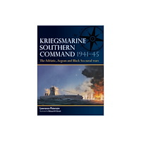 Bloomsbury Publishing PLC Kriegsmarine Southern Command 1941–45 (häftad, eng)