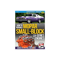 CarTech Inc Mopar Small-Block LA-Series Engines 1964-1991: How to Rebuild (häftad, eng)