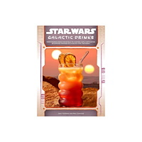 Titan Books Ltd Star Wars: Galactic Drinks (inbunden, eng)