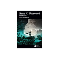 Taylor & francis ltd Game AI Uncovered (häftad, eng)