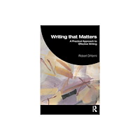 Taylor & francis ltd Writing that Matters (häftad, eng)