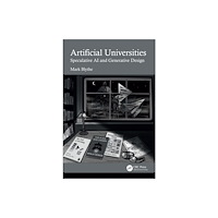 Taylor & francis ltd Artificial Universities (häftad, eng)