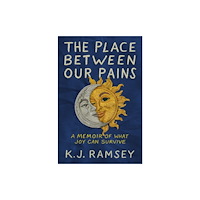 Random House USA Inc The Place Between Our Pains (inbunden, eng)
