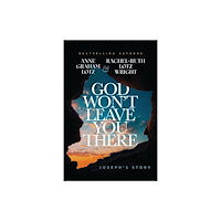 Thomas nelson publishers God Won't Leave You There (häftad, eng)