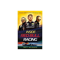 Bonnier Books Ltd Inside Red Bull Racing (inbunden, eng)