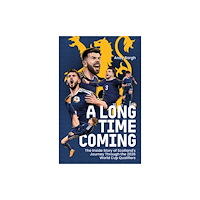 Pitch Publishing Ltd A Long Time Coming (inbunden, eng)