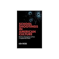 State University of New York Press School Shootings in American Culture (häftad, eng)