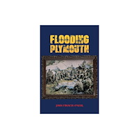 Austin Macauley Publishers Flooding Plymouth (häftad, eng)