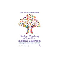 Taylor & francis ltd Student Teaching in Your First Inclusive Classroom (häftad, eng)