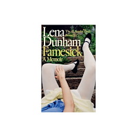 Lena Dunham Famesick (inbunden, eng)