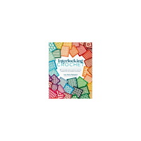 Ana-Maria Babanica Interlocking Crochet: 50 Reversible Stitch Patterns and Five Projects for the Modern Crocheter (häftad, eng)