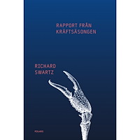 Richard Swartz Rapport från kräftsäsongen (inbunden)