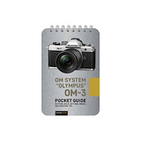 Rocky Nook Olympus OM-3: Pocket Guide (bok, spiral, eng)