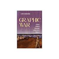 Rutgers University Press Graphic War (inbunden, eng)