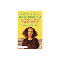 Taylor & francis ltd White System, Black Therapist (häftad, eng)