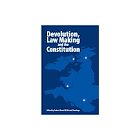 Imprint Academic Devolution, Law Making and the Constitution (häftad, eng)