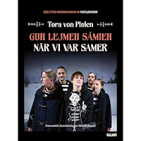 Tora von Platen Guh lejmeh sámieh / När vi var samer (bok, danskt band)