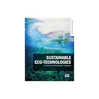 IWA Publishing Sustainable eco-technologies for water and wastewater treatment (häftad, eng)