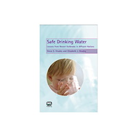 IWA Publishing Safe Drinking Water (inbunden, eng)